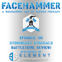 FaceHammer Episode 58: Stormcast Eternals Battletome Review!