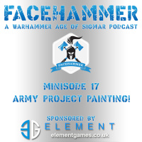 FaceHammer Minisode 17: Army Project Painting!