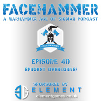 FaceHammer Episode 40: Sproket Overlords!