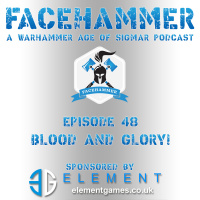 FaceHammer Episode 48: Blood  Glory Gaming Convention!