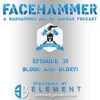 FaceHammer Episode 31: Blood  Glory!