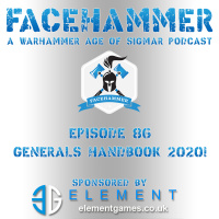FaceHammer Episode 86: Generals Handbook 2020!