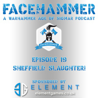 FaceHammer Episode 19: Sheffield Slaughter 2016!