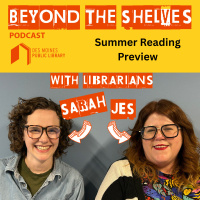 Beyond the Shelves: Summer Reading Preview