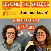 Beyond the Shelves: Summer Lovin