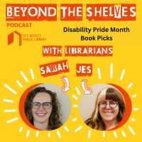 Beyond the Shelves: Disability Pride Month Book Picks