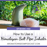 46: How to Use a Salt Pipe Inhaler for Respiratory Health