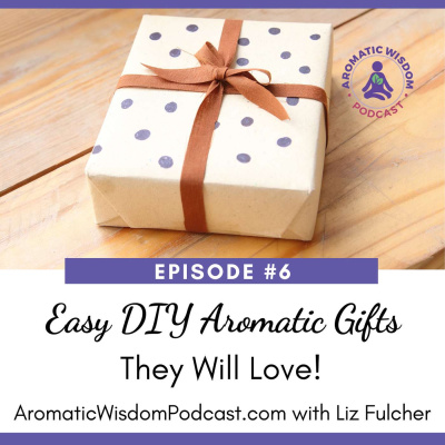 Aromatic Wisdom: The Voice Of Aromatherapy | Essential Oils | Hydrosols | Natural Health | Healthy Living