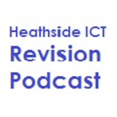 Heathside Ict Revision Podcast