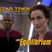 Season 6, Episode 10 “Equilibrium (DS9) with Alex White