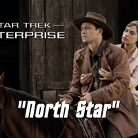 Season 6, Episode 17 North Star (ENT) with Thad Hait