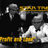 Season 6, Episode 15 Profit and Loss (DS9) with Gooey Fame