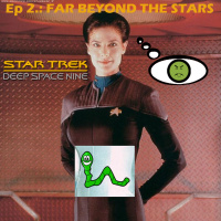 Season 1, Episode 2: Far Beyond the Stars (DS9) with Jenna