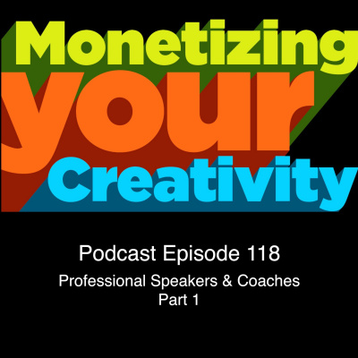 Monetizing Your Creativity - Pursuing A Career In Film, Television, Writing, Theatre, Music  Design With Your Talents