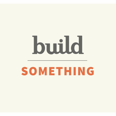 Build Something Show