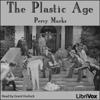 Plastic Age, The by MARKS, Percy