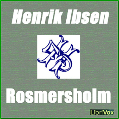 Rosmersholm by IBSEN, Henrik