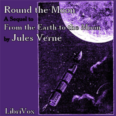 Round the Moon by VERNE, Jules