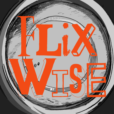 Flixwise Podcast