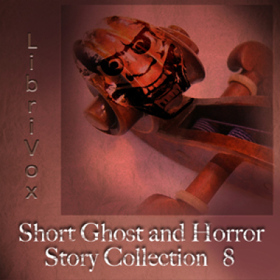 Short Ghost and Horror Collection 008 by VARIOUS