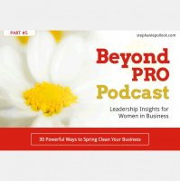(Part #5) 30 Powerful Ways to Spring Clean Your Business