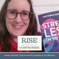 #098 - Leader Spotlight: Victoria Smith is Leading in the Margins