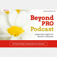 (Part #3) 30 Powerful Ways to Spring Clean Your Business