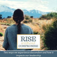 #097 - Two ways we experience discomfort and how it impacts our leadership