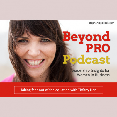 Beyond Pro Podcast: Leadership Insights For Women In Business