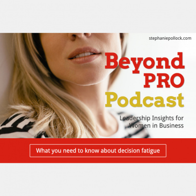 Beyond Pro Podcast: Leadership Insights For Women In Business
