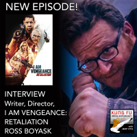 INTERVIEW: ROSS BOYASK, Writer, Director, I Am Vengeance: Retaliation