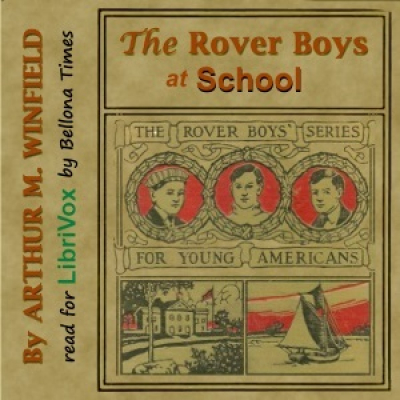 Rover Boys at School, The by WINFIELD, Arthur M.