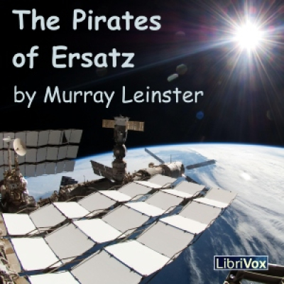 Pirates of Ersatz, The by LEINSTER, Murray
