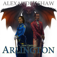Arlington Remastered: Chapter 01 – The Captain