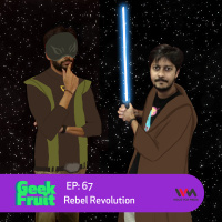 Ep. 67: Rebel Revolution