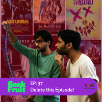 Ep. 37: Delete This Episode!