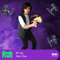 Ep. 134: Solo 2: Duo