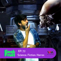 Ep. 72: Science. Fiction. Horror.