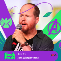 Ep. 73: Joss Whedonverse