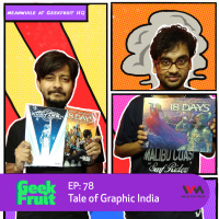 Ep. 78: Tale of Graphic India