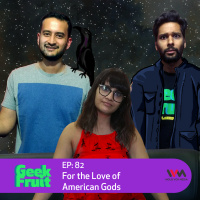 Ep. 82: For The Love Of American Gods