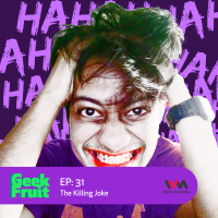 Ep. 31: The Killing Joke