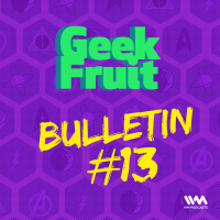 Ep. 143: Bulletin #13