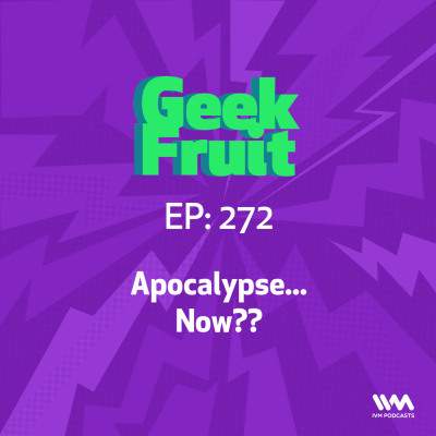 Geek Fruit Podcast
