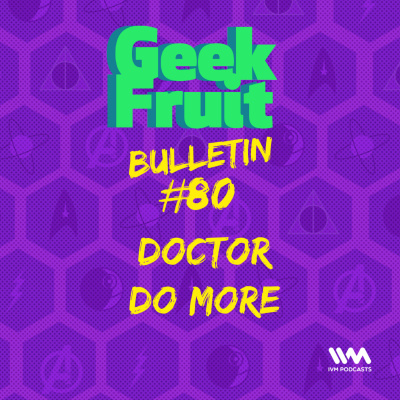 Geek Fruit Podcast