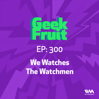 Geek Fruit Podcast