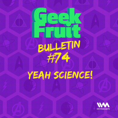Geek Fruit Podcast