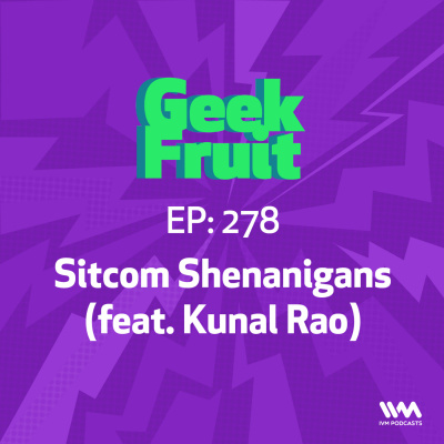 Geek Fruit Podcast