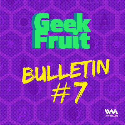 Geek Fruit Podcast