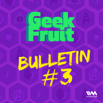 Geek Fruit Podcast